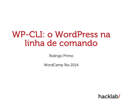 WP-CLI: o WordPress na linha de comando